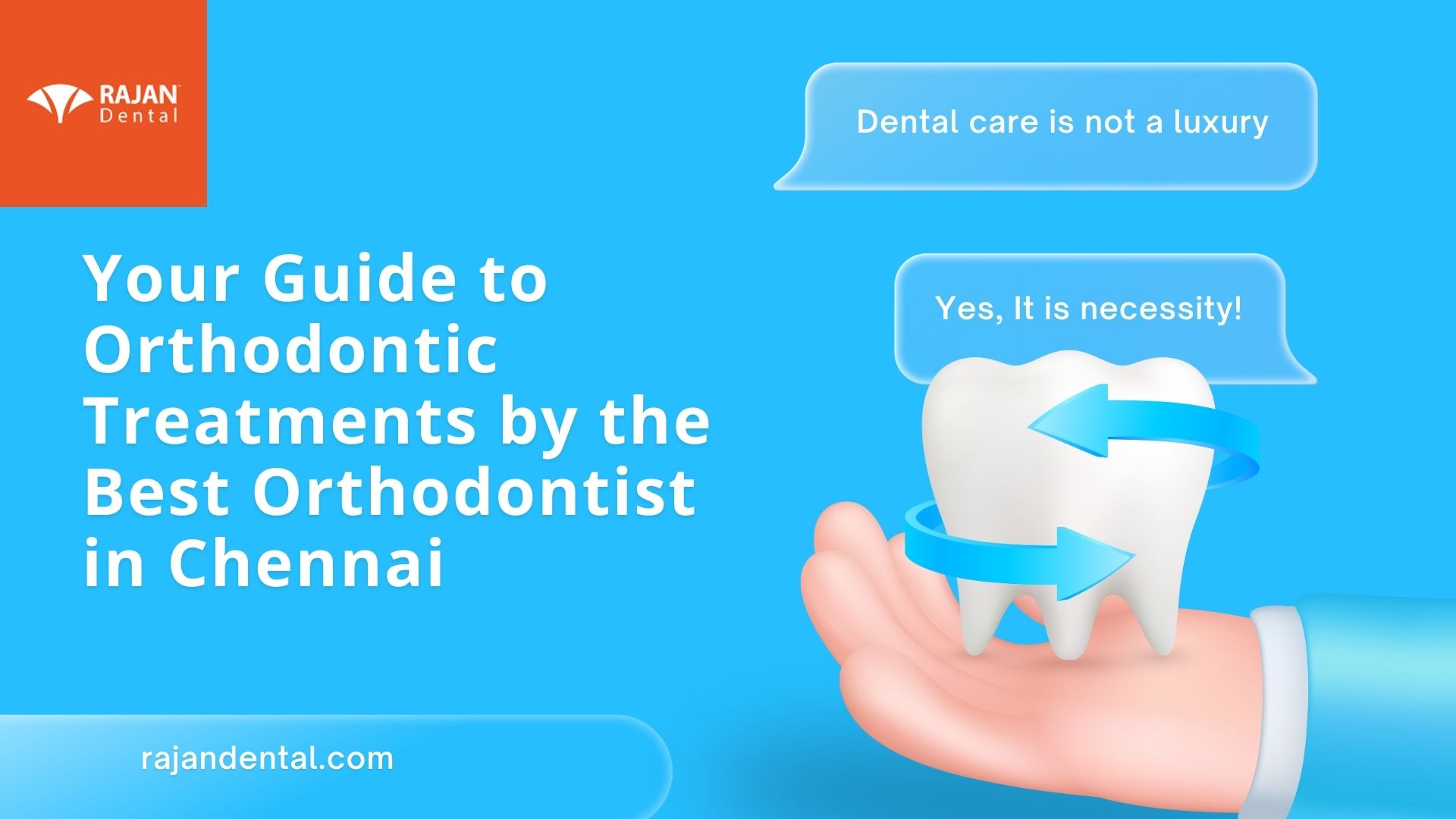 Your Guide to Orthodontic Treatments by the Best Orthodontist in Chennai