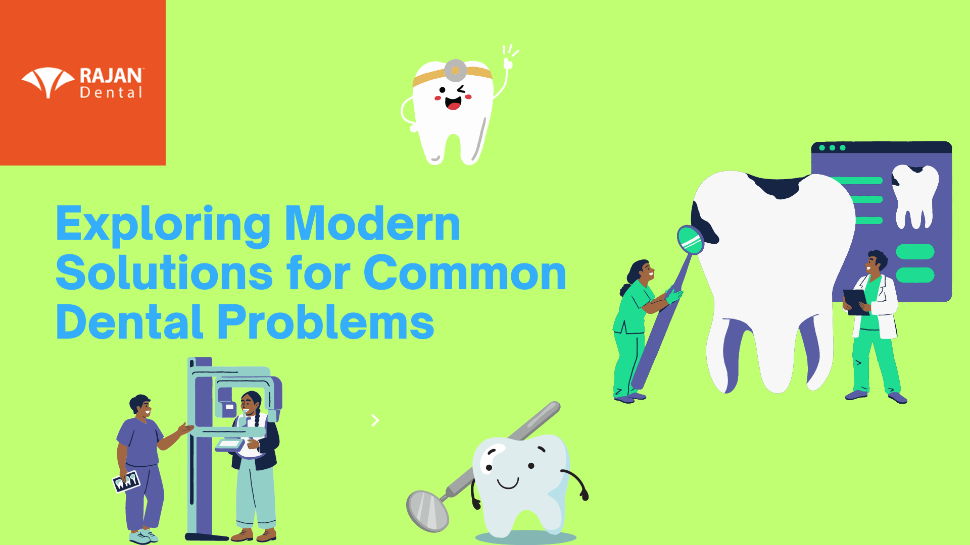 Exploring Modern Solutions for Common Dental Problems